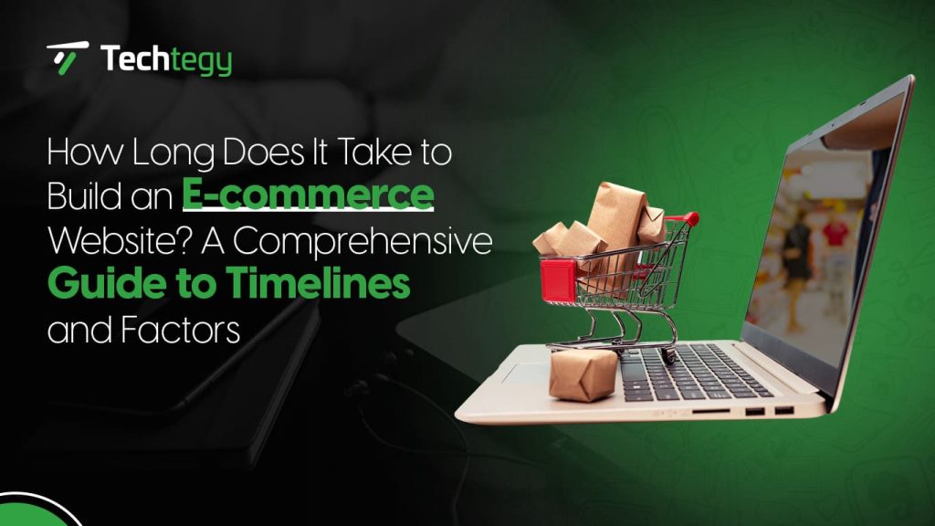 In details discussion on How Long Does It Take to Build an E-commerce Website