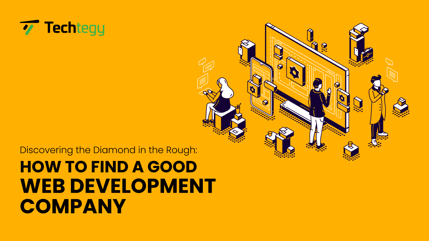 Guiding individuals on How to Find a Good Web Development Company