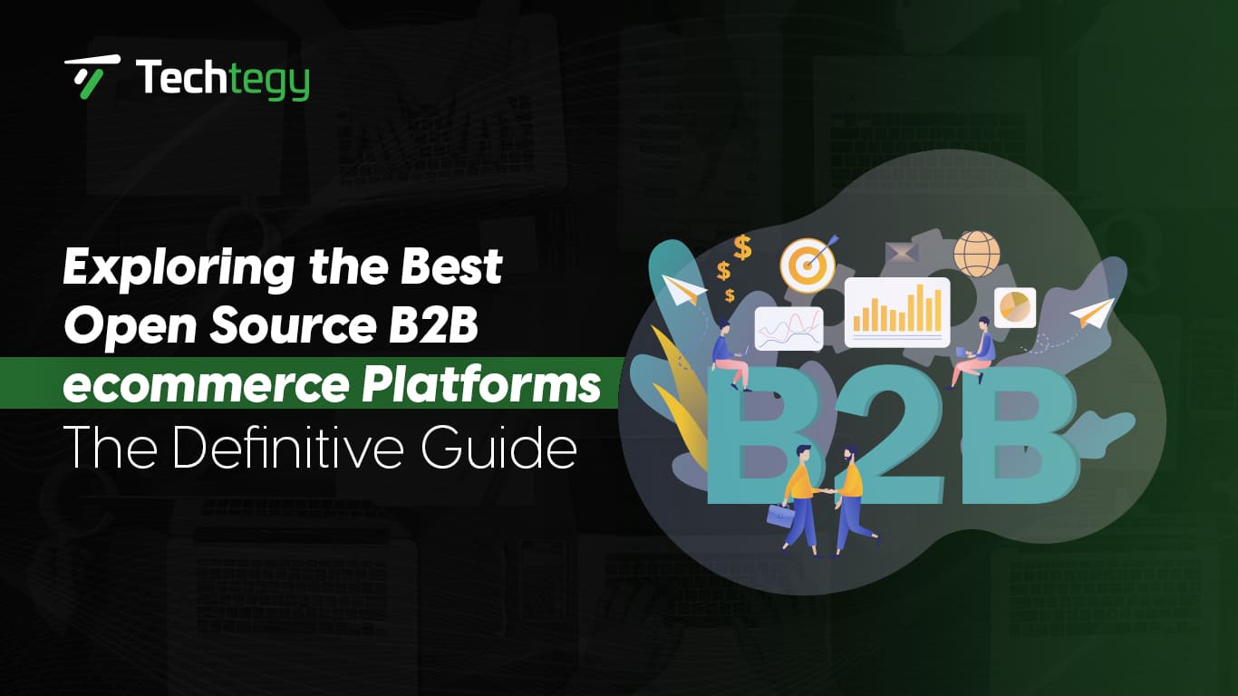 Having a List of Best Open Source B2B eCommerce Platform