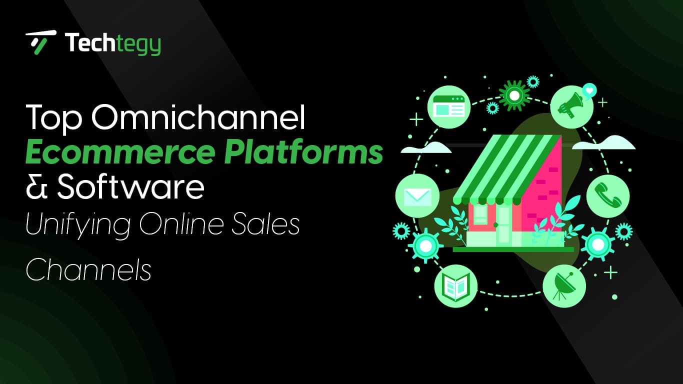 List of omnichannel ecommerce platforms that are prevailing